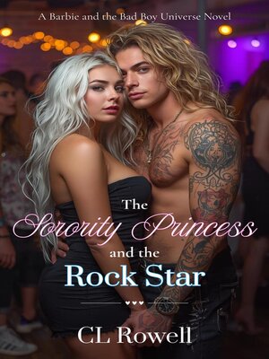 cover image of The Sorority Princess and the Rock Star